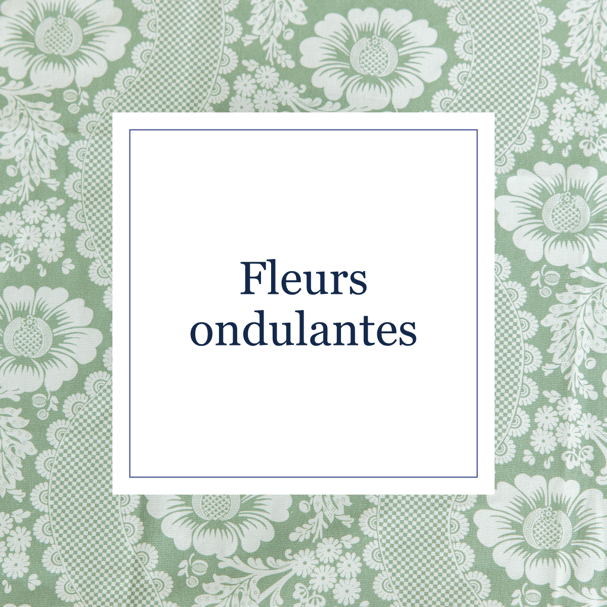 Fleurs ondulantes